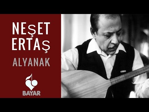 Al Yanak Allanıyor - Neşet Ertaş