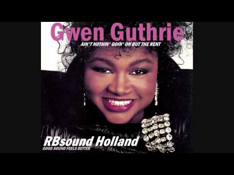 Gwen Guthrie - Ain't Nothin' Goin' On But The Rent (12inch) HQ+