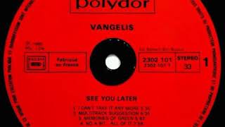 Vangelis  -  I Can&#39;t Take It Anymore   FAST