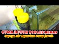 Cara Membuat Filter Aquarium Agar Air Tetap Jernih