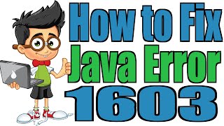 How to Fix Java Error 1603
