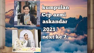 Download lagu Kumpulan ccp Azmi askandar next '7' mp3