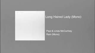 Paul &amp; Linda McCartney - Long Haired Lady (Mono)