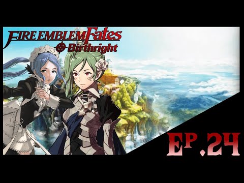 | Aether Streams! Fire Emblem Fates: Birthright| Ep#24 "Ice Cold... Betrayal!"