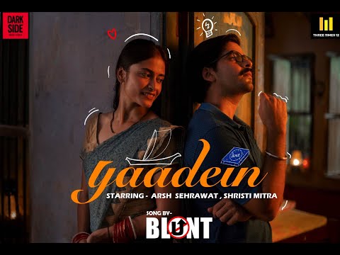 yaadein - BLUNT ( OFFICIAL VIDEO )