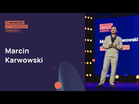 IT Manager of Tomorrow Awards 2023. Marcin Karwowski