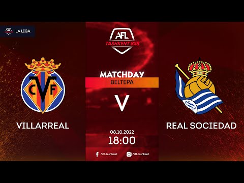 AFL SPAIN LA LIGA 4 TUR  VillARREAL  -  REAL SOCIEDAD