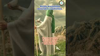 Download lagu kisah Rasulullah mencukur rambutnya #bismillahsukses #kisahnabi mp3
