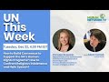 UN This Week How To Build Consensus To Support The UN S Human Rights Programs