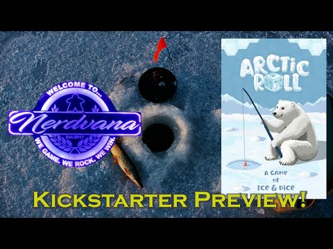 Arctic Roll - Legends of Nerdvana Kickstarter Preview