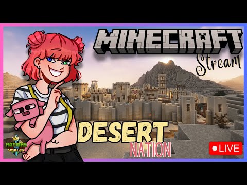 Ultimate Desert Nation Build - Minecraft Livestream