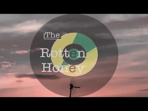 The Rotten Honey - Fragmentos de Memoria (Video DIY)