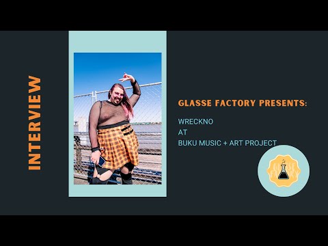 Exclusive Interview: Wreckno at BUKU Music + Art Project