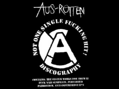 AUS-ROTTEN - not one single fucking hit 1997 (COMPLETE DISCOGRAPHY)