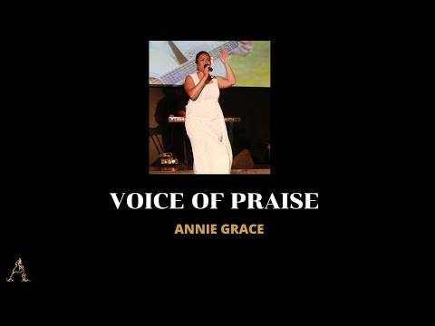Annie Grace - Voice of Praise (Audio)