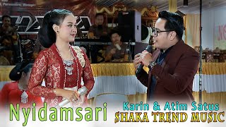Download lagu LANGGAM NYIDAMSARI NYAMLENG ...! KARIN & ATIM SATUS // SHAKA TREND MUSIC // AG SOUND SYSTEM mp3