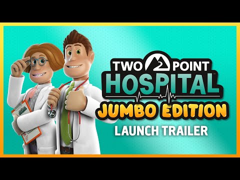 Two Point Hospital: JUMBO Edition | Console Launch Trailer