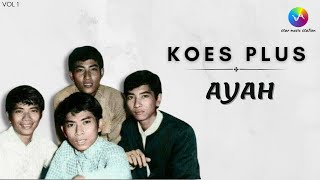 Download lagu Koes Plus - Ayah mp3