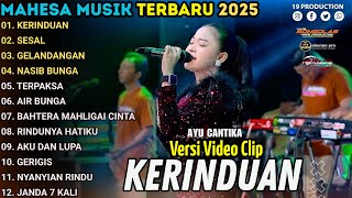 Download lagu KERINDUAN - AYU CANTIKA MAHESA MUSIC FULL ALBUM TERBARU 2025 || SESAL - GELANDANGAN - NASIB BUNGA mp3 Download lagu KERINDUAN - AYU CANTIKA MAHESA MUSIC FULL ALBUM TERBARU 2025 || SESAL - GELANDANGAN - NASIB BUNGA mp3