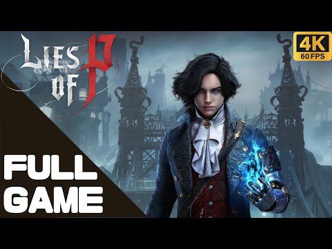 Lies of P Full Walkthrough Gameplay – PS5 4K 60FPS No Commentary