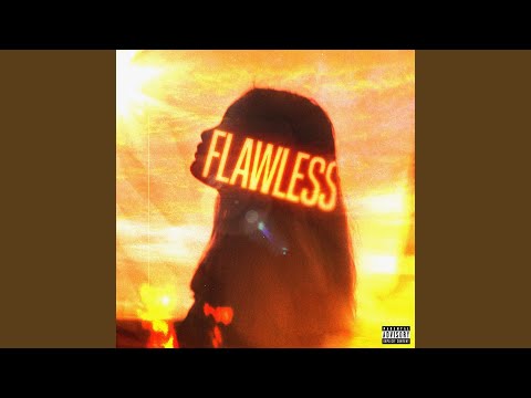 Flawless