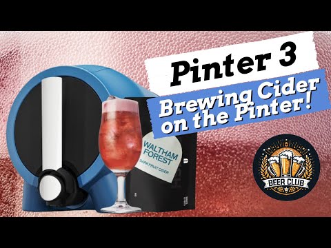 Pinter 3 - Cleaning, Brewing, Conditioning - and reviewing Waltham Forest Cider | Beer Club Ep 66