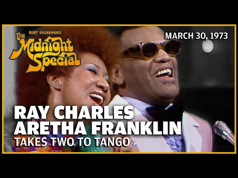 Two to Tango - Ray Charles Aretha Franklin | The Midnight Special