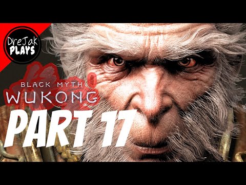 Black Myth Wukong Walkthrough Gameplay Part 17 (FULL GAME) w/ Drejak