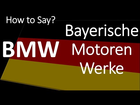 How to Pronounce BMW? Full Form German + English Pronunciation & Meaning | Bayerische Motoren Werke