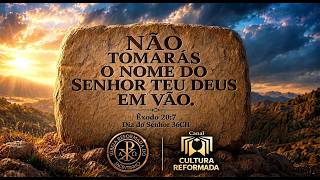 Terceiro Mandamento | Êxodo 20:7 | Pr.Ademir Ferreira