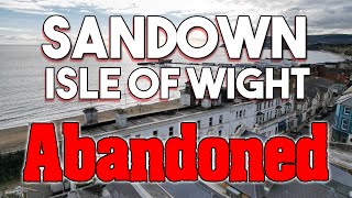 Derelict Ocean Hotel - Sandown, Isle of Wight - Abandoned! - Jan 2025