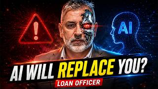 Will AI Replace Loan Officers Mortgage Loan Officer Advice