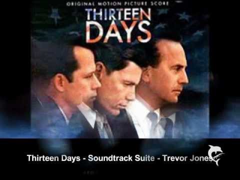 Thirteen Days - Soundtrack Suite - Trevor Jones