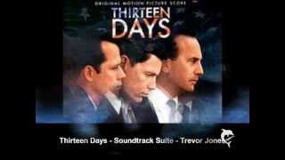 Thirteen Days - Soundtrack Suite - Trevor Jones