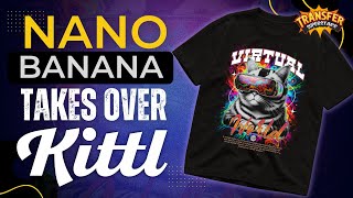 You Won’t Believe What Nano Banana Can Do Inside Kittl!