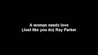 Ray Parker Jr - A Woman Needs Love (just like you do) stereo