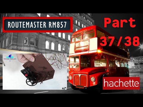 Hachette Routemaster RM857 Londonbus Part 37 & 38 - Installation of brake pedal and dashboard!