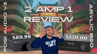 Are this CHEAP Amps for Audiophiles? Arylic B50 & Fosi Audio V3 Review