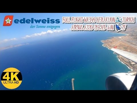 Edelweiss Air Airbus A320 HB-JJN  Full Flight WK349 Heraklion - Zurich
