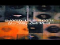David Lee Roth - Experience (1994) HQ