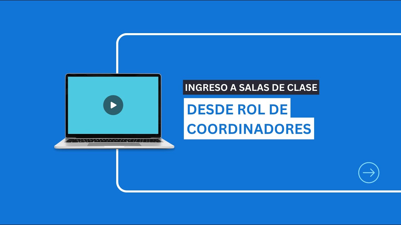 Ingreso a salón de clases desde rol de Coordinador