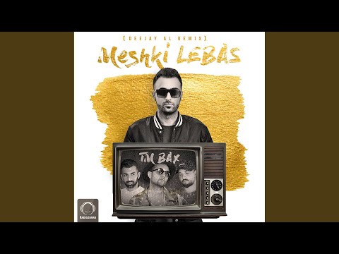 Meshki Lebas (Deejay Al Remix)