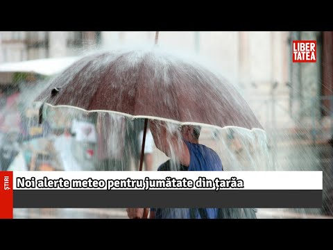 Noi alerte meteo pentru jumătate din țară |Libertatea