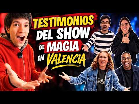 Testimonios del show de magia en Valencia