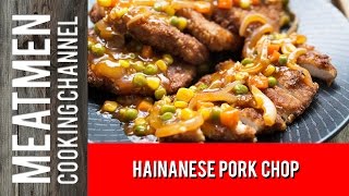 Hainanese Pork Chop – 海南炸猪排