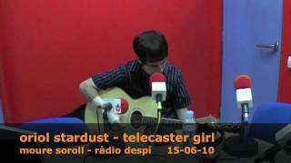 oriol stardust - telecaster girl - 15-06-10