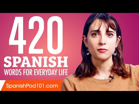 420 Spanish Words for Everyday Life - Basic Vocabulary #21