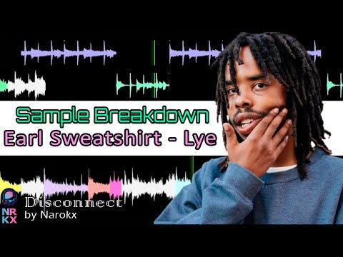 Sample Breakdown: Earl Sweatshirt - Lye (prod. The Alchemist)