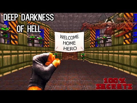 PROJECT BRUTALITY 3.0 - AfterDoom, Deep Darkness Of Hell [100% SECRETS]