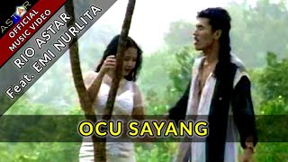 Download lagu OCU SAYANG - RIO ASTAR FEAT. EMI NURLITA mp3